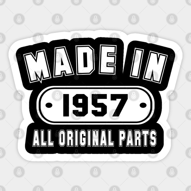 Made In 1957 All Original Parts Sticker by PeppermintClover